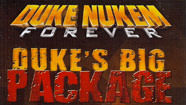Contenu additionnel Duke Nukem Forever : Duke's Big Package