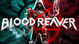 Test du jeu Blood Reaver : Quand l'enfer est pavé de mauvaises sensations