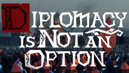 Test du jeu Diplomacy Is Not An Option. La survie médiévale poussée à son paroxysme