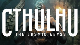 Test de Cthulhu: The Cosmic Abyss. Une plongée abyssale et étouffante au coeur de l'indicible