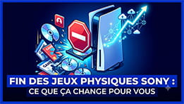 Sony annonce la fin des jeux PlayStation en physique dès 2028 : ce que ça change vraiment