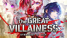 Test The Great Villainess: Strategy of Lily : Quand la guerre devient un grand spectacle