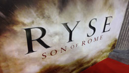 Ryse premier aperçu au  PGW 2013