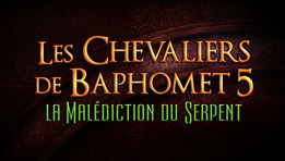 Les Chevaliers de Baphomet 5 : La Malédiction du Serpent
