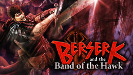 Berserk and the Band of the Hawk - Le test PS4