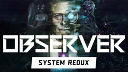 Test de Observer: System Redux en 4K sur Xbox Series X