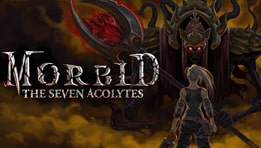 Test Morbid: The Seven Acolytes. Un Dark Souls dans l'univers lovecraftien