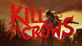 Découvrez le test du jeu Kill the Crow, un shooter western spaghetti à la sauce spéctrale, développé et édité par le studio coréen 5minlab Copr