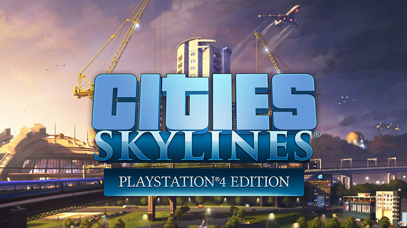 Découvrez le test de Cities Skylines sur PS4