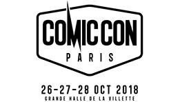Comic Con Paris 2018: dates, tarif, stands, invités... toutes les infos