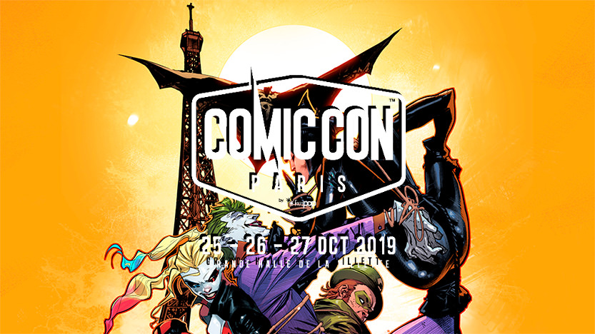 Comic Con Paris 2019 : dates, tarif, stands, invités... toutes les infos