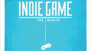 Indie Game : The Movie disponible le 12 juin