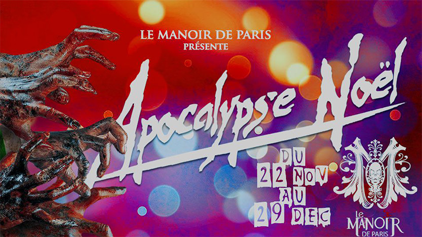 Le Manoir de Paris : quel âge pour les enfants ? Réponse avec Apocalypse Noël