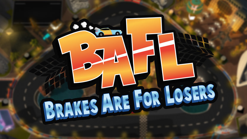 Découvrez le test de BAFL : Brakes Are For Losers