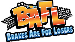 Le test de BAFL : Brakes Are For Losers