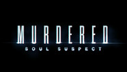 Murdered : Soul Suspect