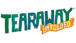 Tearaway Unfolded