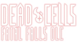 Test Dead Cells: Fatal Falls. Un nouveau DLC mortel