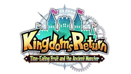 Test Kingdom's Return: Time-Eating Fruit and the Ancient Monster: entre action et stratégie