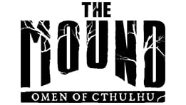 Test The Mound: Omen of Cthulhu. Journal d'une lente marche vers la folie