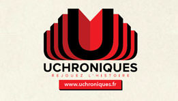 Uchroniques vous invite à modifier l'Histoire